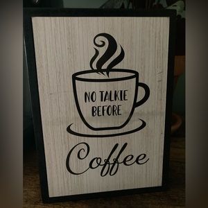 No Talkie Before Coffee Pour Decisions Sign Coffee Wine Humor Reversible…